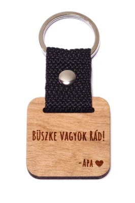 Büszke vagyok Rád! -Apa fa kulcstartó