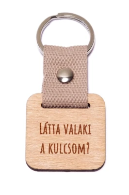 LÁTTA VALAKI A KULCSOM? fa kulcstartó