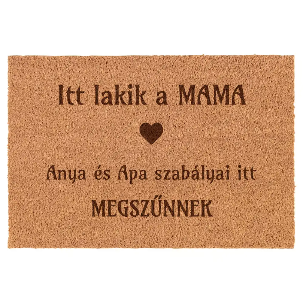 Itt lakik a Mama lábtörlő