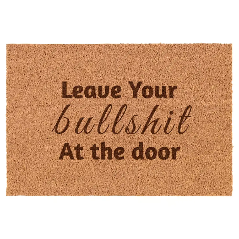 Leave Your bullshit at the door lábtörlő