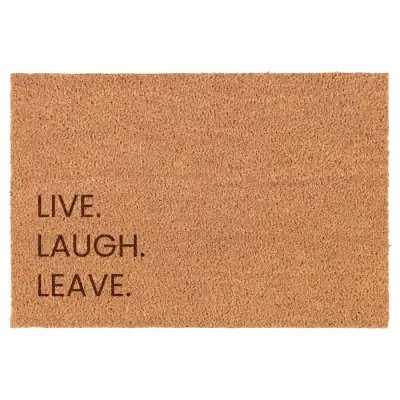 LIVE. LAUGH. LEAVE. lábtörlő